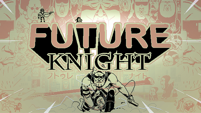 Aeternum Game Studios and Studio Koba present: Future Knight