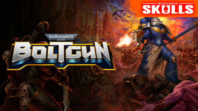 Warhammer Skulls Festival - Boltgun gets a 50% discount!
