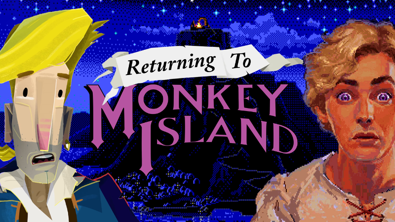 An incredible story of an unlikely sequel - Returning to Monkey Island