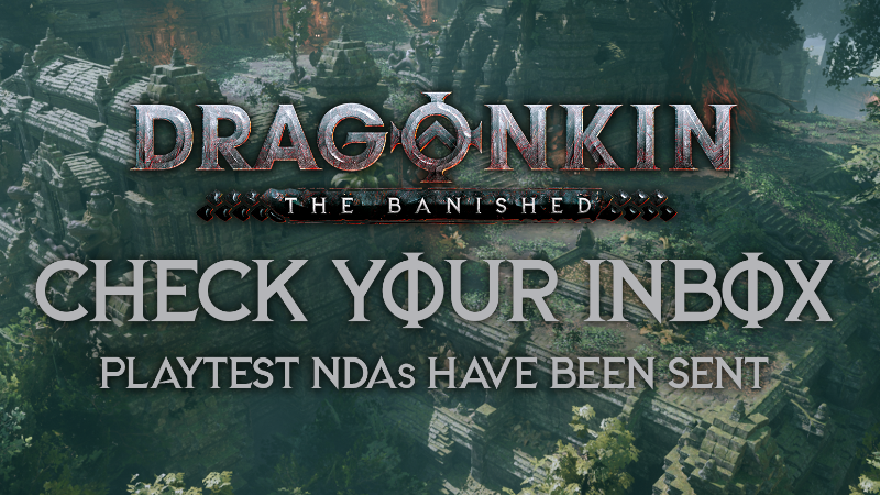 Dragonkin: The Banished - Playtest NDAs have been sent!