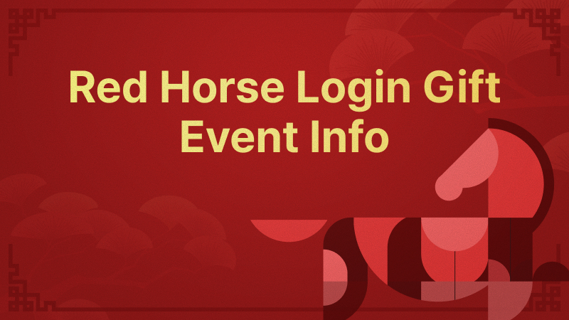 (In-Game) Red Horse Log-in Gift Event Notice
