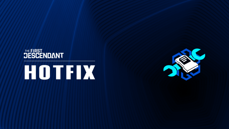The First Descendant Hotfix 1.3.25b