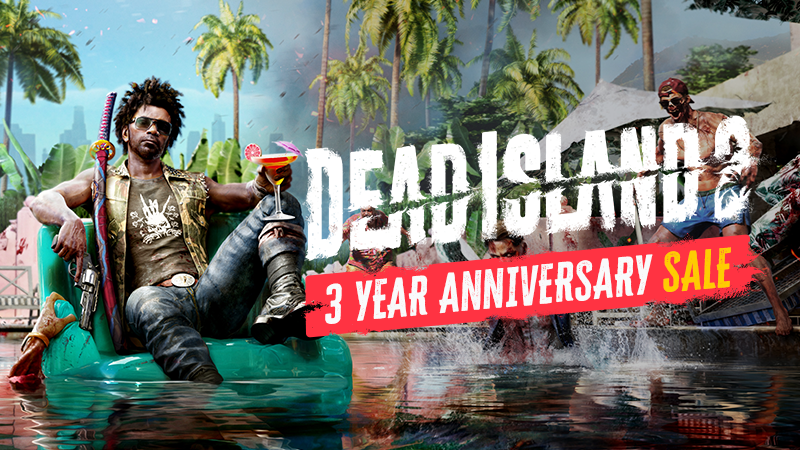 Dead Island 2 3-Year Anniversary