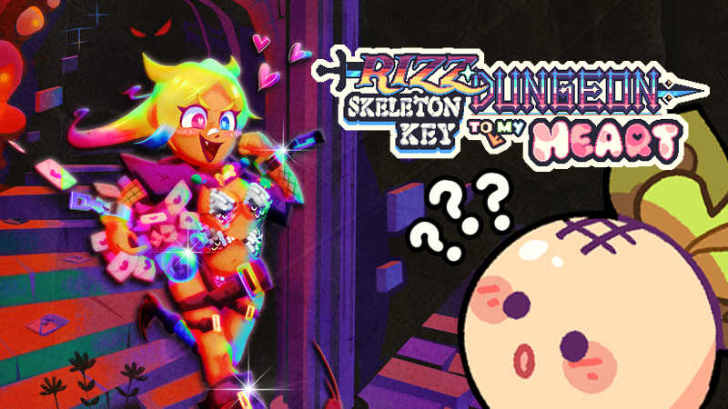 Announcing... RIZZ DUNGEON: SKELETON KEY TO MY HEART!!!