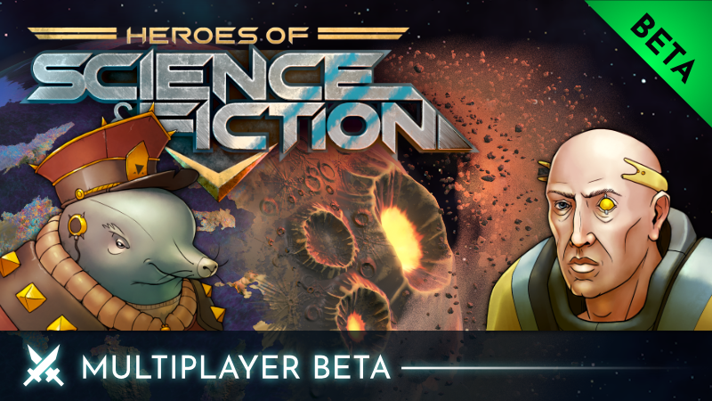 Join the Heroes of Science and Fiction multiplayer beta!