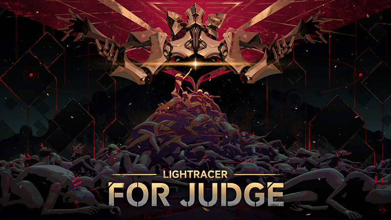 "Lightracer: For Judge" officially released &amp; series bundle launch