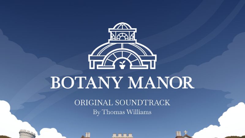 Botany Manor Official Soundtrack Released!
