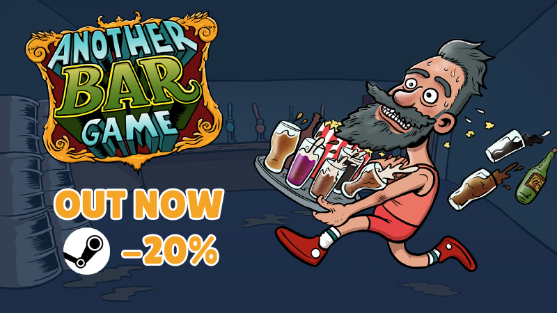 Another Bar Game - Another Bar Game out on Steam! - Steam News