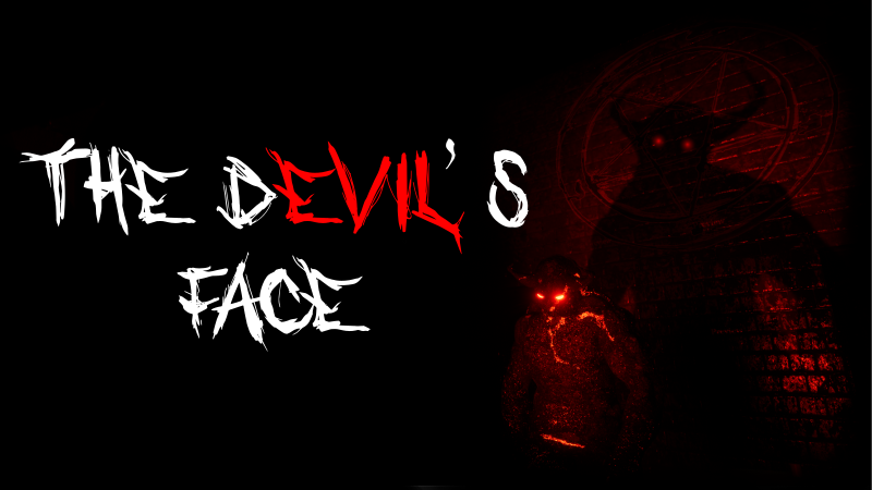 The Devil's Face - Immerse Yourself in Enhanced Terror: 