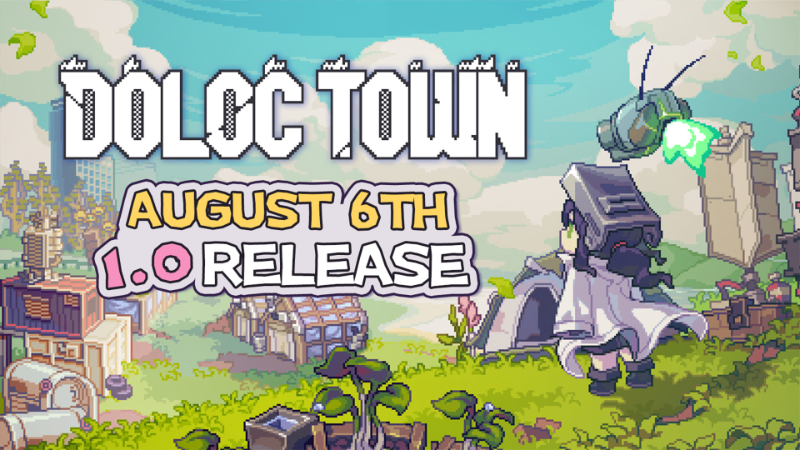 Doloc Town Launches 1.0 Release on August 6th!