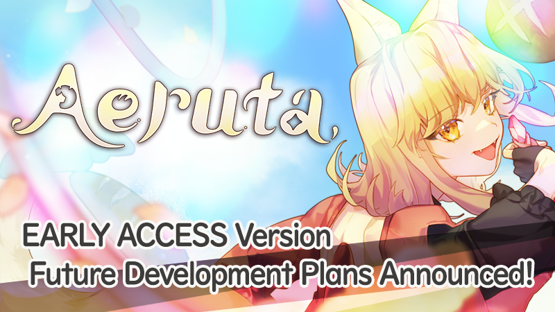 "Aeruta" Future Development Plans Announced!