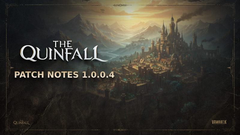 The Quinfall - Patch: v1.0.0.4