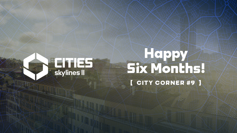 City Corner #9 — Нам полгода!