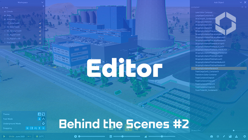 Behind the Scenes #2: Editor