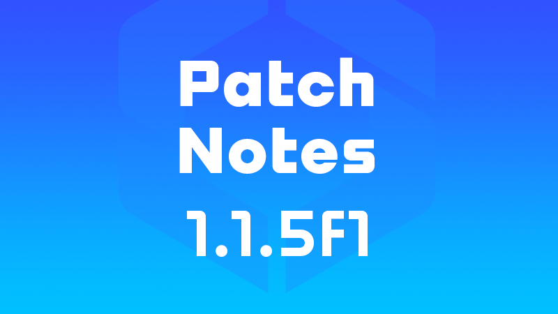 Release Notes Version 1.1.5f1