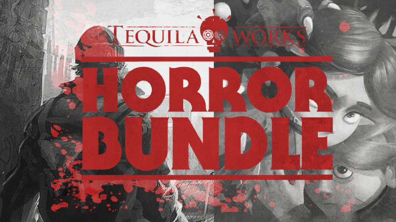 The Tequila Works horror bundle is here... for a very limited time!