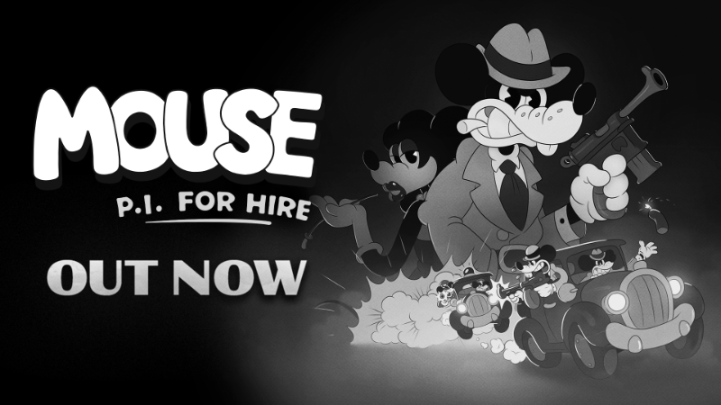 MOUSE: P.I. For Hire - Out Now!