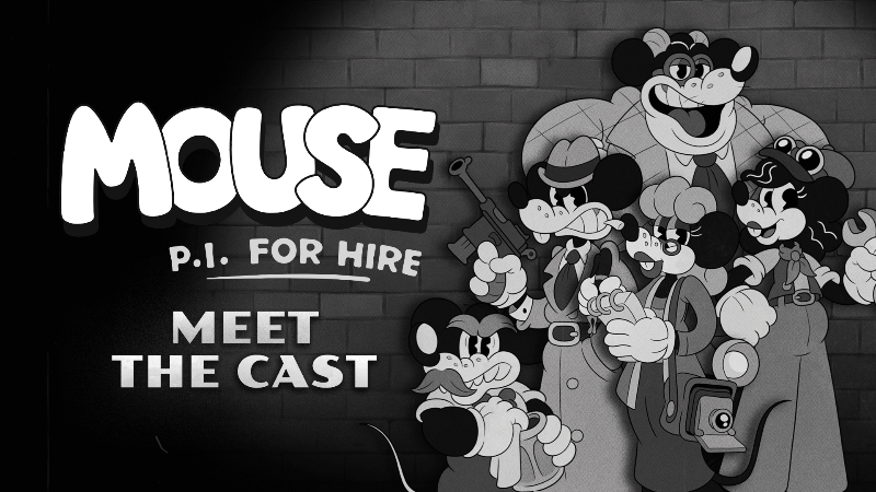 MOUSE: P.I. For Hire - Meet The Cast