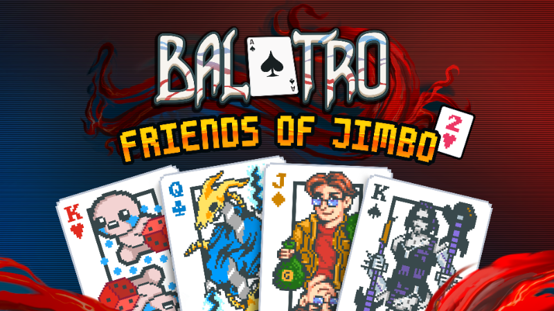 Balatro - Friends of Jimbo 2 free update is here - Steam News