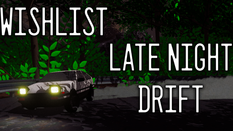 Steam :: Late Night Drive :: Late Night Drift