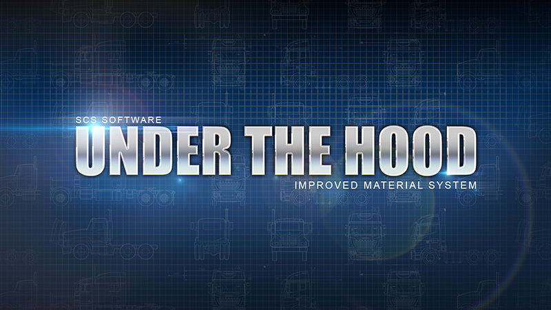 Under the Hood: Improved Material System