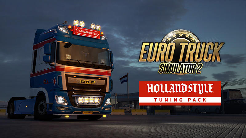 Euro Truck Simulator 2: Holland Style Tuning Pack DLC Release