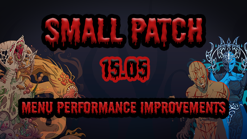 Small Patch 15.05 – Menu Performance Improvements