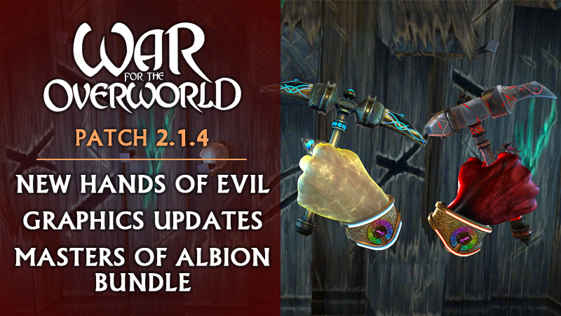 Patch 2.1.4: Two New Hands, Graphics Updates & Masters of Albion Bundle