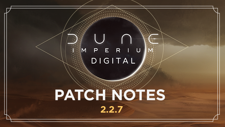 Dune: Imperium Digital Patch 2.2.7