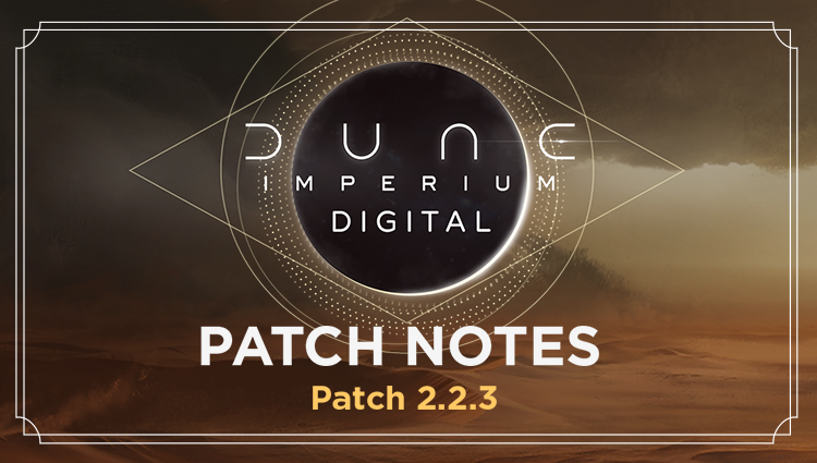 Dune: Imperium Digital Patch 2.2.3