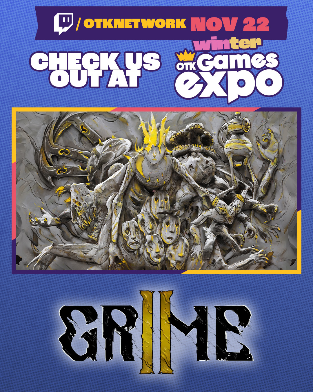 GRIME II will be featured in the Winter OTK Games Expo!