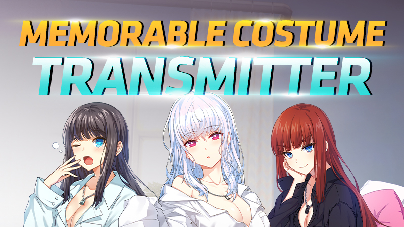 Closers - Memorable Costume Transmitter - Steam News