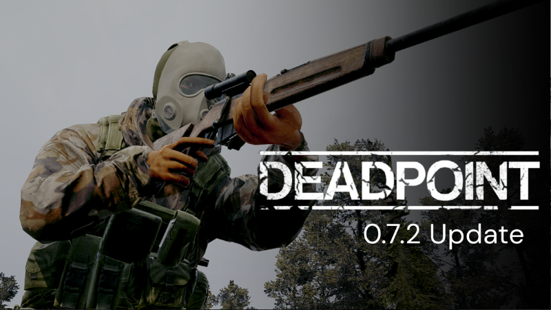 Proof Deadpoint DEADPOINT - DEADPOINT 0.7.2 - Steam News