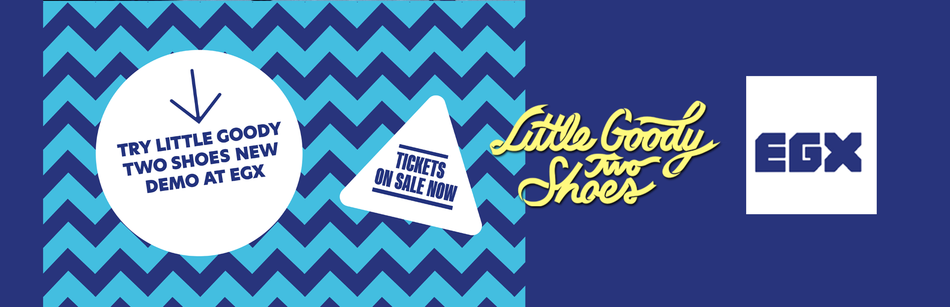 Play Little Goody Two Shoes at EGX, starting October 12th!