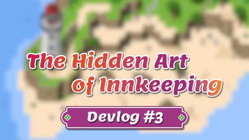 The Hidden Art of Innkeeping - Devlog #3: Hidden items and Steam Next ...