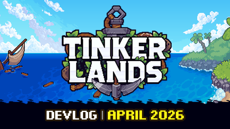 Devlog | April 2026