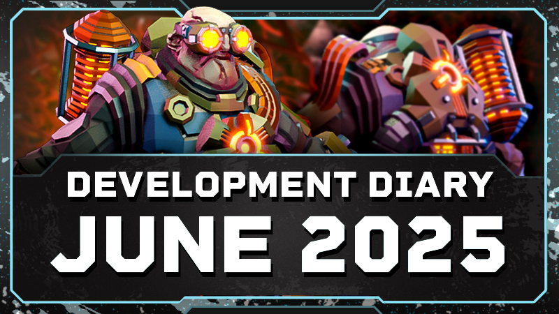 Development Diary: June 2025