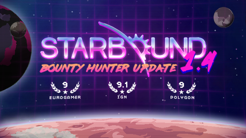 Starbound - Starbound 1.4: Bounty Hunter Update - Steam News