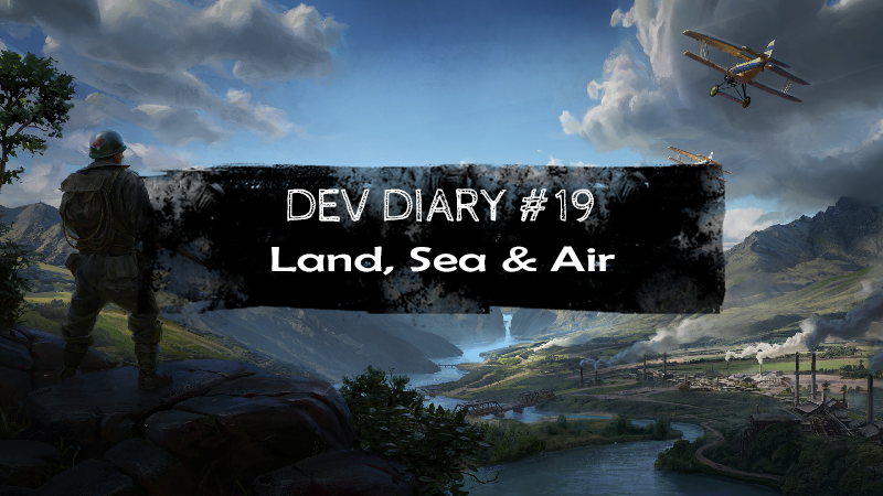 Dev Diary 19 - Land, Sea & Air