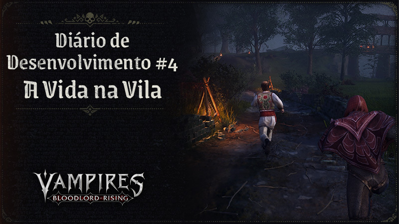 Diário de Desenvolvimento #4 – A Vida na Vila