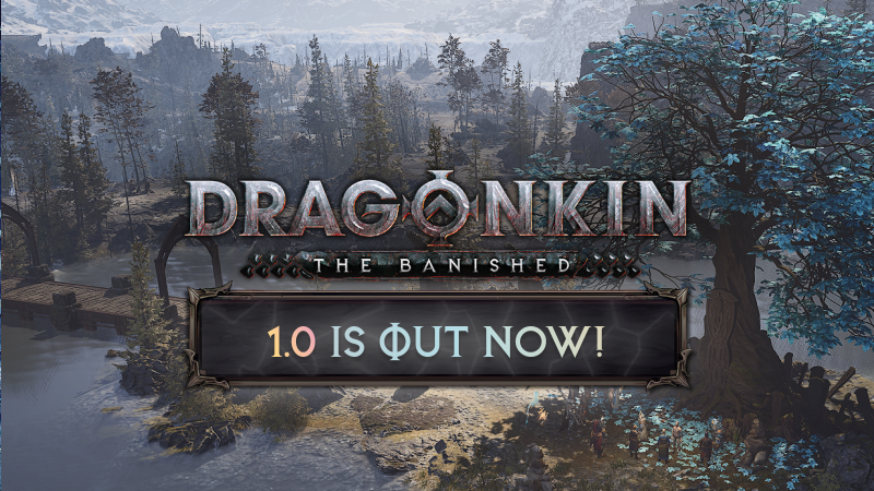 Dragonkin: The Banished 1.0 is OUT NOW!