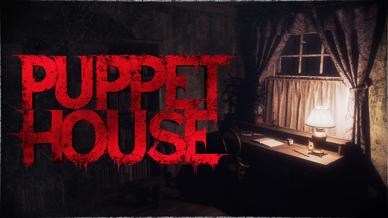 Puppet House - Learn the story of the Puppet House - Steam News