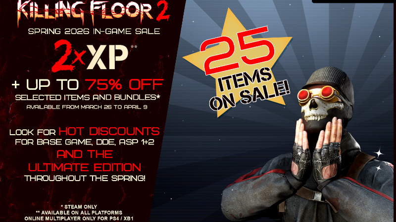 Killing Floor 2 Spring 2026 2XP and Sale!