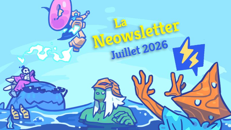 La Neowsletter - Juillet 2026