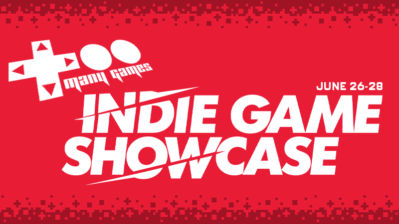 TooManyGames Indie Game Showcase