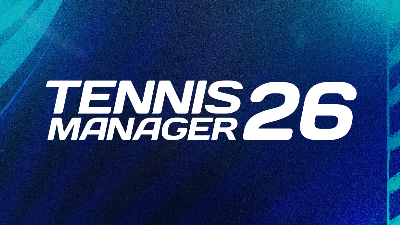 TENNIS MANAGER 26 IS COMING ON MAY 12!