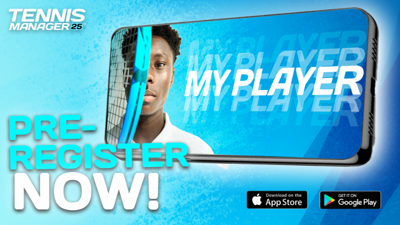 Tennis Manager 25 – MY PLAYER is coming soon to mobile!