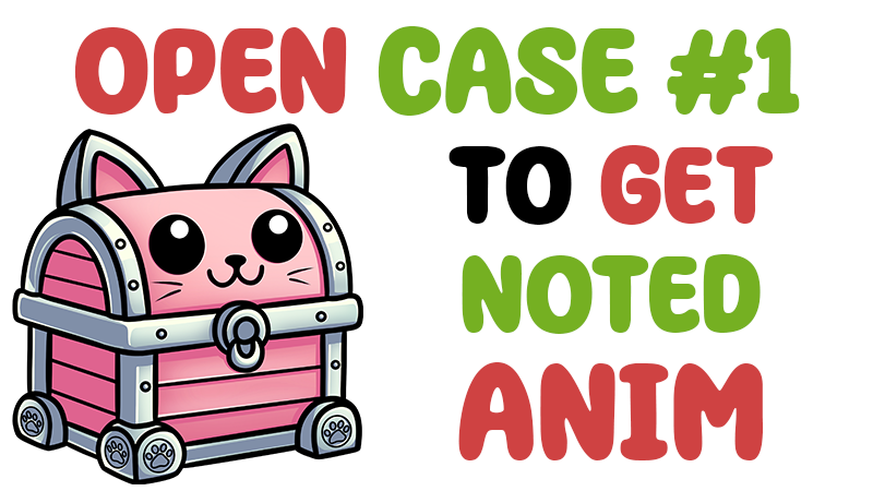 Cats - 🎰🎲 Case #1 - Open case by Coin and try to get ANIMATED Noted ...