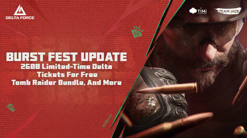 Burst Fest Update | Log In for 2,600 Limited-Time Delta Tickets