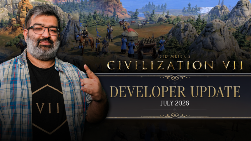 Civ VII Developer Video - July 2026 | Update 1.4.2 Drops Tomorrow